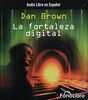 La Fortaleza Digital/ Digital Fortress