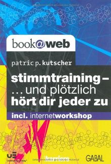 Stimmtraining: ...und plötzlich hört dir jeder zu