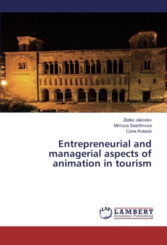 Entrepreneurial and managerial aspects of animation in tourism