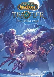 The Spiral Path (World of Warcraft: Traveler, Book 2)