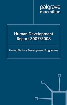 Human Development Report 2007/2008: Fighting climate change: Human solidarity in a divided world