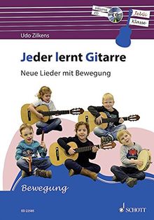 Jeder lernt Gitarre - Neue Lieder mit Bewegung: JelGi-Liederbuch für allgemein bildende Schulen. Gitarre. Lehrbuch mit CD.