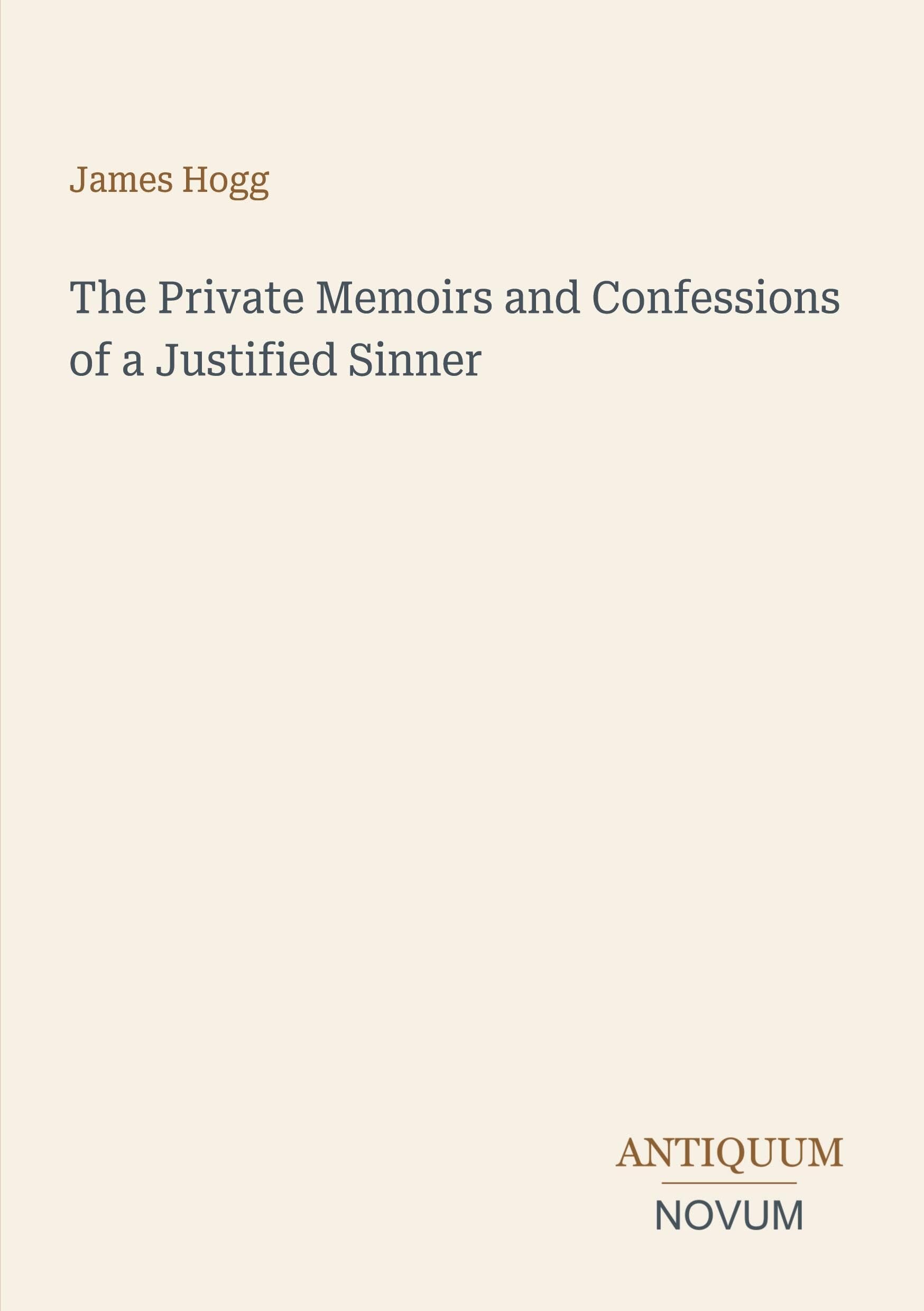 The Private Memoirs and Confessions of a Justified Sinner