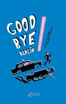 Goodbye Berlin