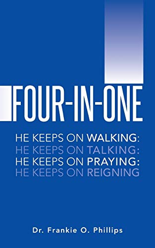 Four-in-One: He Keeps on Walking: He Keeps on Talking: He Keeps on Praying: He Keeps on Reigning
