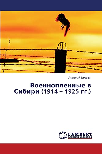 Voennoplennye v Sibiri (1914 – 1925 gg.)
