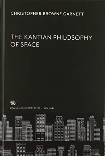 The Kantian Philosophy of Space