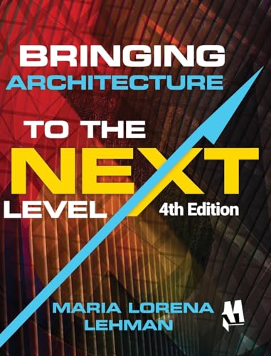 Bringing Architecture to the Next Level