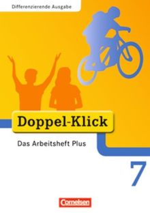 Doppel-Klick - Differenzierende Ausgabe: 7. Schuljahr - Das Arbeitsheft Plus