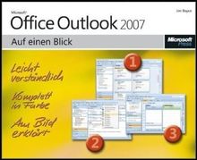 Microsoft Office Outlook 2007 auf einen Blick. Leicht verständlich, Komplett in Farbe, Am Bild erklärt