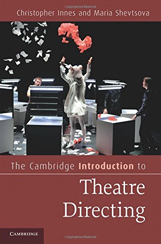 The Cambridge Introduction to Theatre Directing (Cambridge Introductions to Literature)