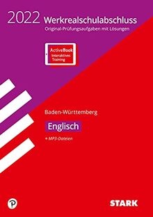 STARK Original-Prüfungen Werkrealschulabschluss 2022 - Englisch 10. Klasse - BaWü (STARK-Verlag - Abschlussprüfungen)