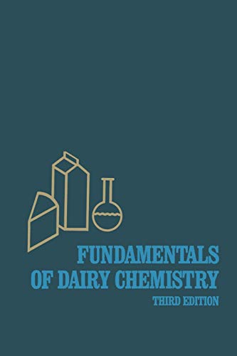 Fundamentals of Dairy Chemistry Third Edition