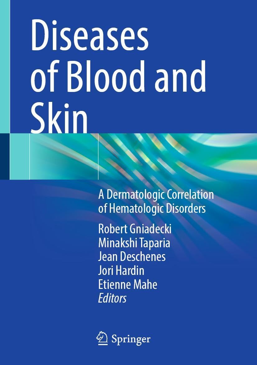 Diseases of Blood and Skin: A Dermatologic Correlation of Hematologic Disorders