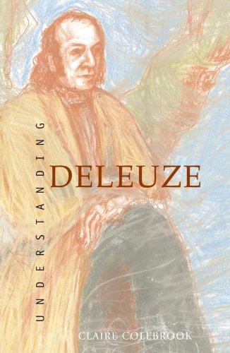 Claire Colebrook Understanding Deleuze (Cultural Studies)