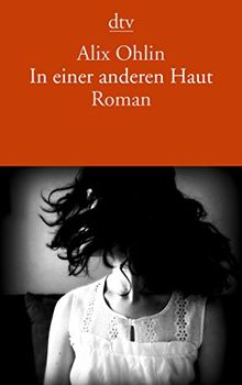 In einer anderen Haut: Roman (dtv Literatur)