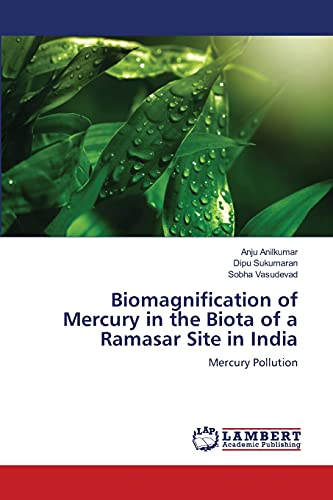 Biomagnification of Mercury in the Biota of a Ramasar Site in India: Mercury Pollution