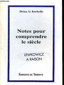 Notes pour comprendre le siècle et la révolution conservatrice française