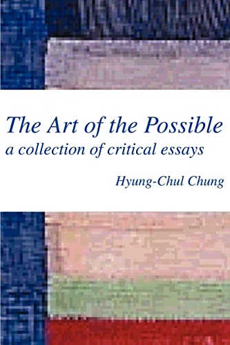 The Art of the Possible: a collection of critical essays