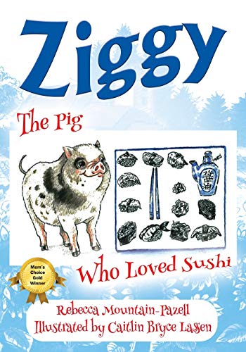 ZIGGY: The Pig Who Loved Sushi