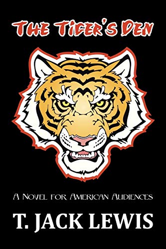 The Tiger's Den: A Novel for American Audiences