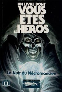 La nuit du Nécromancien