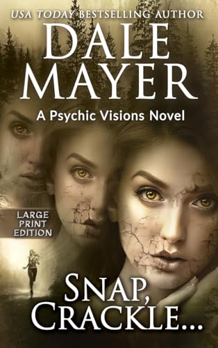 Snap, Crackle...: A Psychic Visions Novel (Psychic Visions (Large Print, Hardcover), Band 19)