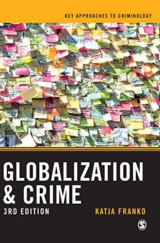 Globalization and Crime (Key Approaches to Criminology)