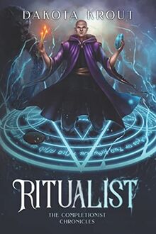 Ritualist (The Completionist Chronicles)