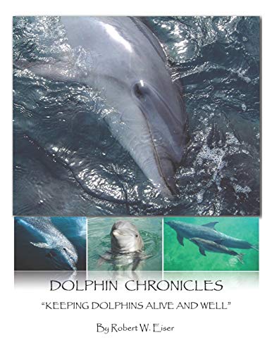 Dolphin Chronicles: Keeping Dolphins Alive and Well