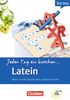 Lextra - Latein - Jeden Tag ein bisschen Latein: A1-B1 - Selbstlernbuch