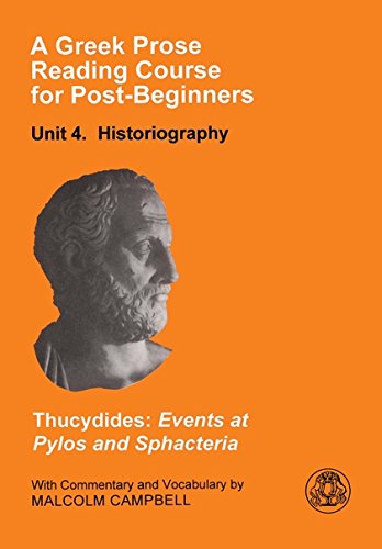 A Greek Prose Reading Course for Post-Beginners: Historiography: Thucydides: Events at Pylos and Sphacteria