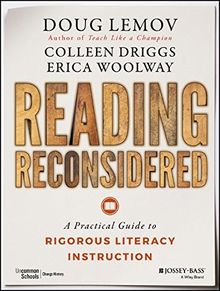 Reading Reconsidered: A Practical Guide to Rigorous Literacy Instruction