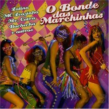 O Bonde Das Marchinhas