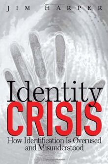 Identity Crisis: How Identification is Overused and Misunderstood