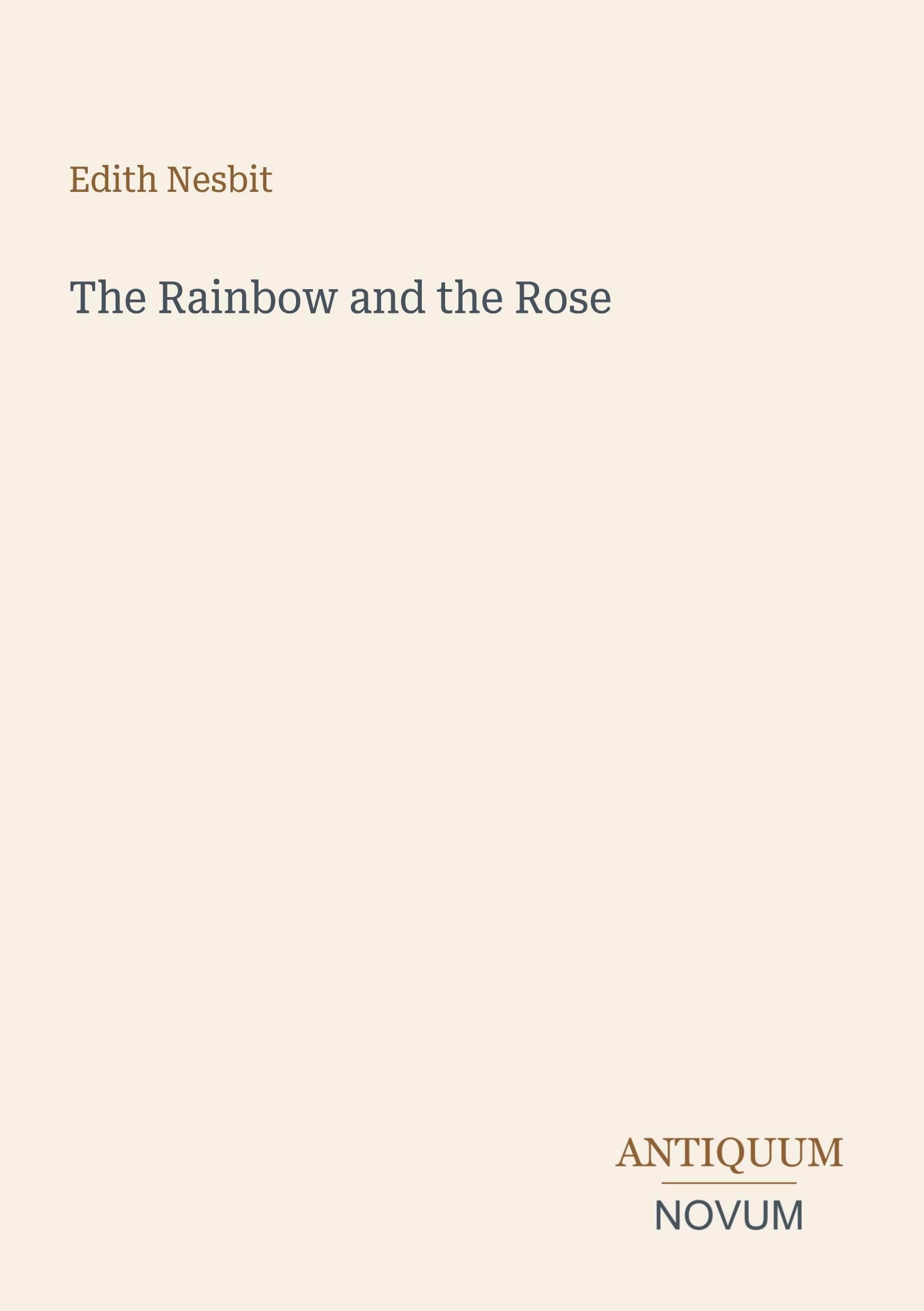 The Rainbow and the Rose