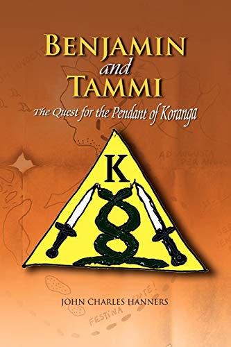 Benjamin and Tammi: The Quest for the Pendant of Koranga