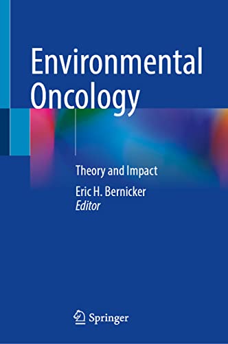 Environmental Oncology: Theory and Impact
