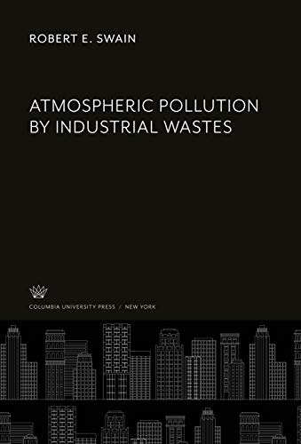Atmospheric Pollution by Industrial Wastes