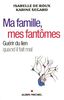 Ma Famille, Mes Fantomes (Essais)
