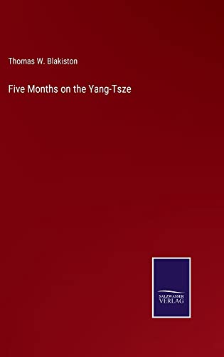Five Months on the Yang-Tsze