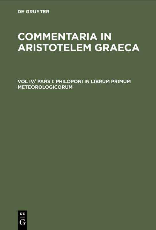 Philoponi in librum primum meteorologicorum (Commentaria in Aristotelem Graeca)