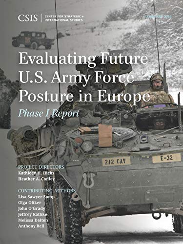 Evaluating Future U.S. Army Force Posture in Europe: Phase I Report (CSIS Reports)