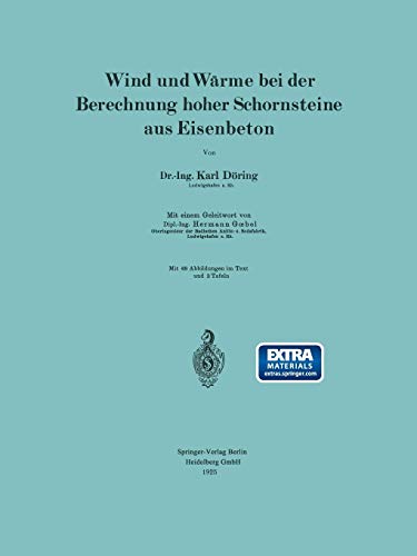 Wind und Wärme bei der Berechnung hoher Schornsteine aus Eisenbeton: Mit online files/update