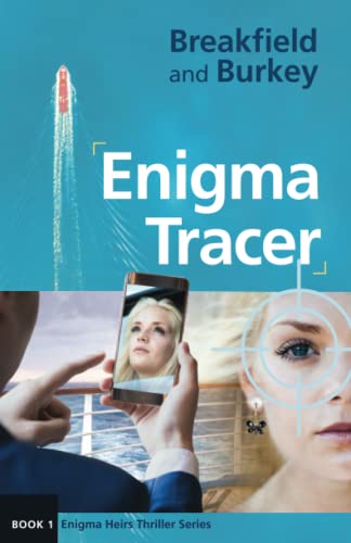 Enigma Tracer (Enigma Heirs, Band 1)