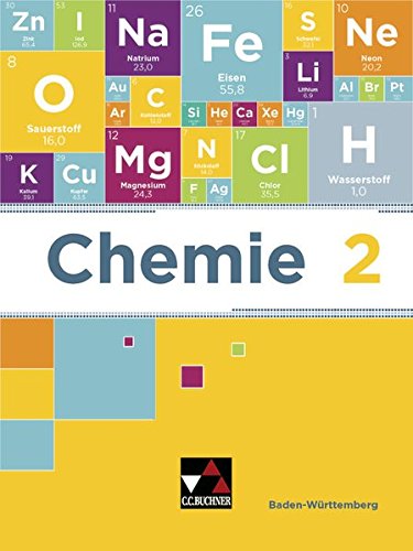 Chemie Baden-Württemberg 2 - Claudia Bohrmann-Linde Frank Colberg Thomas Degner Stefanie Neu Matthias Jachan Hans-Jürgen Jäger Michaela Kern Thomas Kohn Miriam Lässle Antje Hoffmann Michael Tausch Jochen Krüger Klaus Schneiderhan Gebunden