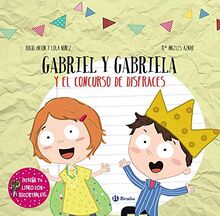 Gabriel y Gabriela y el concurso de disfraces (Castellano - A PARTIR DE 3 AÑOS - MANIPULATIVOS (LIBROS PARA TOCAR, JUGAR Y PINTAR), POP-UPS - Otros libros)