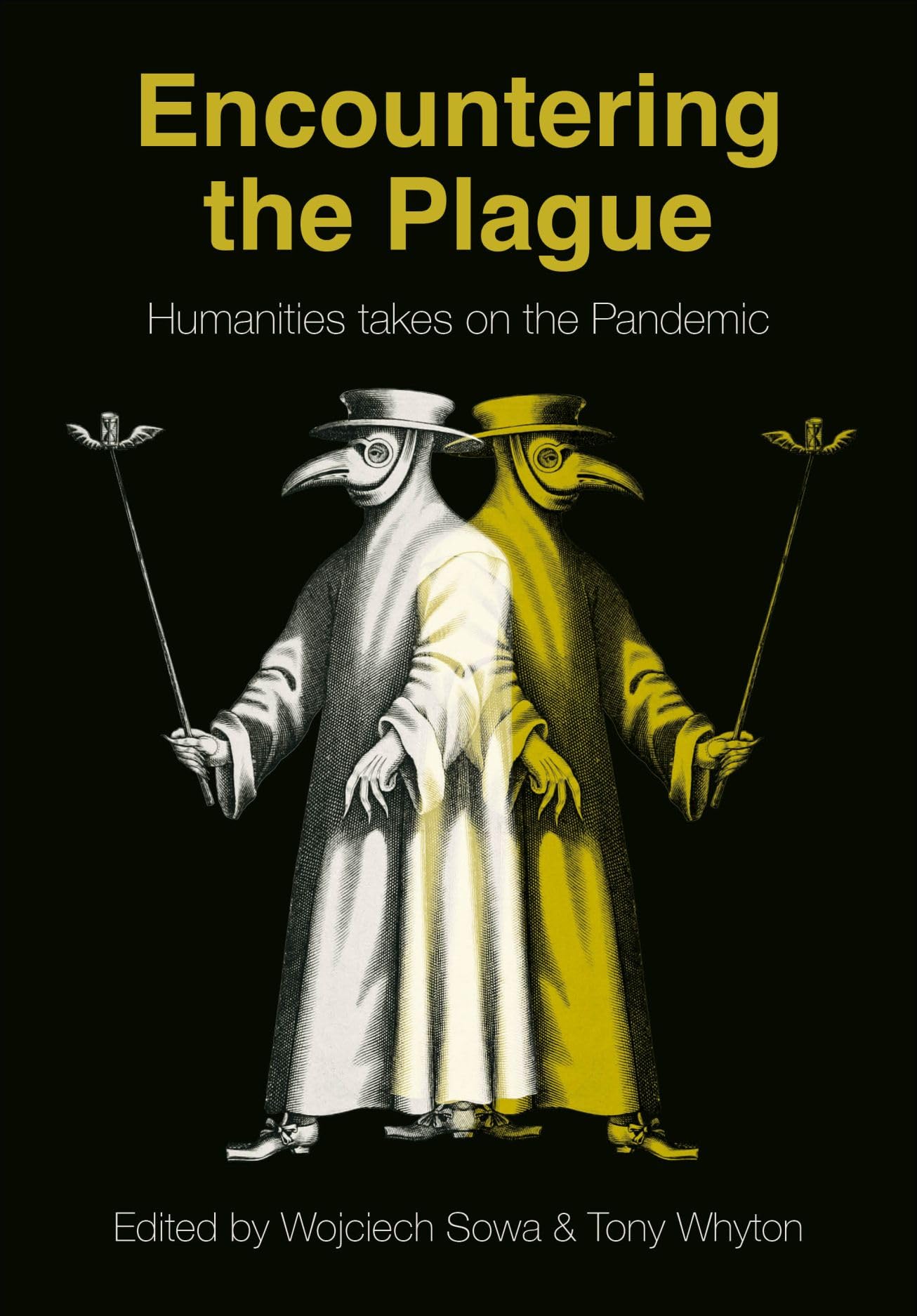 Encountering the Plague: Humanities Takes on the Pandemic (Bcmcr New Directions in Media and Cultural Research)