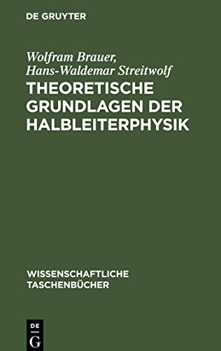 Theoretische Grundlagen der Halbleiterphysik