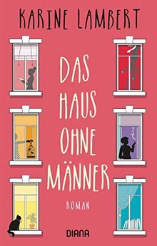 Das Haus ohne Männer: Roman